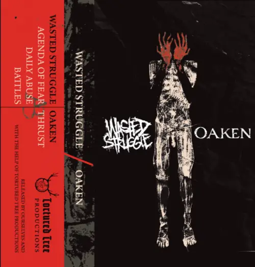 Wasted Struggle : Tour Split 2019